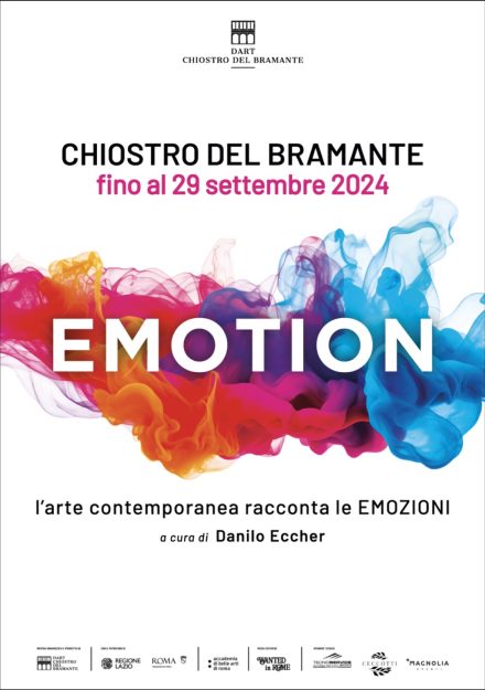 locandina Chiostro del Bramante - EMOTION. L’arte contemporanea racconta le Emozioni