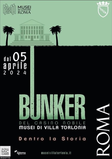 locandina Villa Torlonia - Casino Nobile - Il Bunker e i rifugi antiaerei di Villa Torlonia